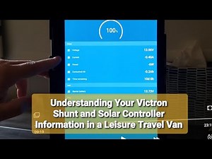 Understanding Victron Shunt and Solar Controller Information In a Leisure Travel Van