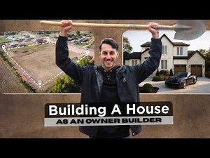 How To Build Your First House As An Owner Builder (Just 5% Down)
