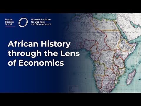African History through the Lens of Economics | Wheeler Institute