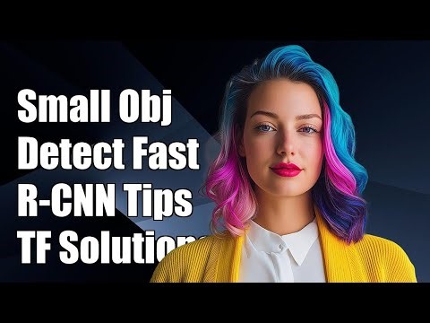Small Object Detection with Faster R-CNN in TensorFlow: Tips & Solutions