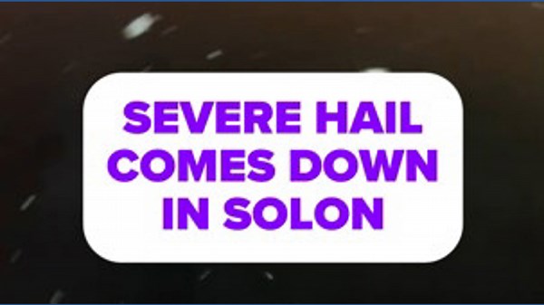 Severe hail strikes Solon