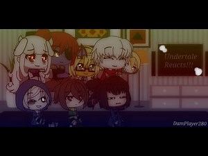 Undertale reacts to Videos (part 1) (つ▀¯▀)つ(reupload).