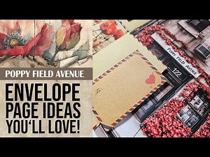 ENVELOPE JUNK JOURNAL PAGE IDEAS YOU'LL LOVE! [POPPY FIELD AVENUE JUNK JOURNAL]