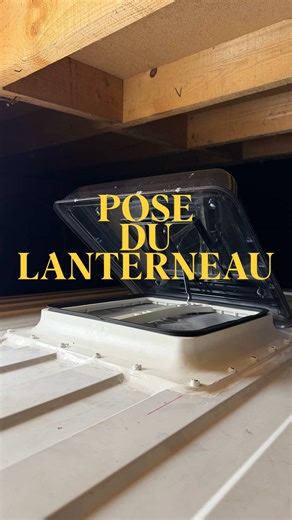 Comment poser un lanterneau sur un fourgon aménagé ? #vanlife #fourgonaménagé #vanamenagé #lanterneau
