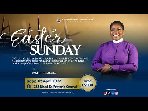 EASTER SUNDAY SERVICE | WITH PASTOR T SIBARA | 05/04/2026