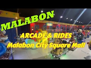 ARCADE & RIDES MC SQUARE - Malabon City Square Mall MALABON PH STREET LIFE