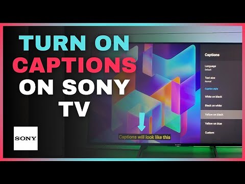 How to Enable Closed Captions on Sony Bravia TV