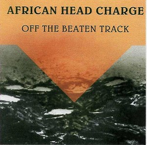 African Head Charge - Off The Beaten Track