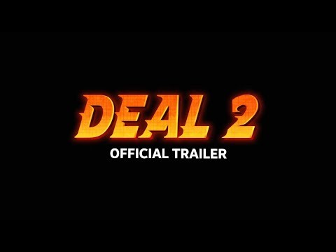 DEAL 2 Trailer // XproM