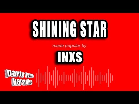 INXS - Shining Star (Karaoke Version)