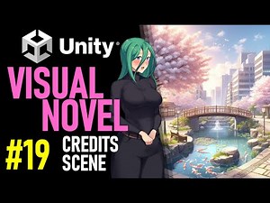 HOW TO MAKE A VISUAL NOVEL IN UNITY - TUTORIAL 19 - SCROLLING CREDITS SCENE IN UNITY