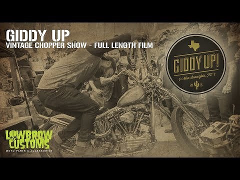 Giddy Up Vintage Chopper Show - Full Length Film