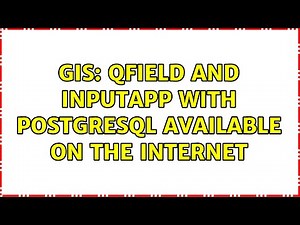 GIS: QField and Inputapp with PostgreSQL available on the internet (2 Solutions!!)
