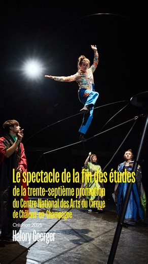 Centre National des Arts du Cirque on Instagram: "🎓 En images, le spectacle à voir et à revoir ! 𝗟𝗲 𝘀𝗽𝗲𝗰𝘁𝗮𝗰𝗹𝗲 𝗱𝗲 𝗹𝗮 𝗳𝗶𝗻 𝗱𝗲𝘀 𝗲́𝘁𝘂𝗱𝗲𝘀 𝗱𝗲 𝗹𝗮 𝘁𝗿𝗲𝗻𝘁𝗲-𝘀𝗲𝗽𝘁𝗶𝗲̀𝗺𝗲 𝗽𝗿𝗼𝗺𝗼𝘁𝗶𝗼𝗻 𝗱𝘂 𝗖𝗲𝗻𝘁𝗿𝗲 𝗡𝗮𝘁𝗶𝗼𝗻𝗮𝗹 𝗱𝗲𝘀 𝗔𝗿𝘁𝘀 𝗱𝘂 𝗖𝗶𝗿𝗾𝘂𝗲 𝗱𝗲 𝗖𝗵𝗮̂𝗹𝗼𝗻𝘀-𝗲𝗻-𝗖𝗵𝗮𝗺𝗽𝗮𝗴𝗻𝗲 Oui c’est le titre ! Du 3 au 14 décembre Mis en scène par Halory Goerger @halorygoerger avec la 37e promotion du CNAC : Antonio Armone (@toni.tou.nu), Clarisse Baudoi