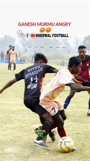 Kherwal Football on Instagram: "Ganesh Murmu Ka Angry Moments 😡😡 #ganeshmurmu #football #angrymood #angrymoments #footballhighlights"