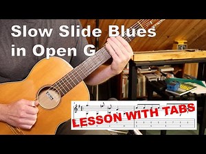 Slow Slide Blues in Open G LESSON WITH TABS