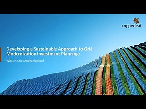 Webinar Clip #1: What is Grid Modernization?
