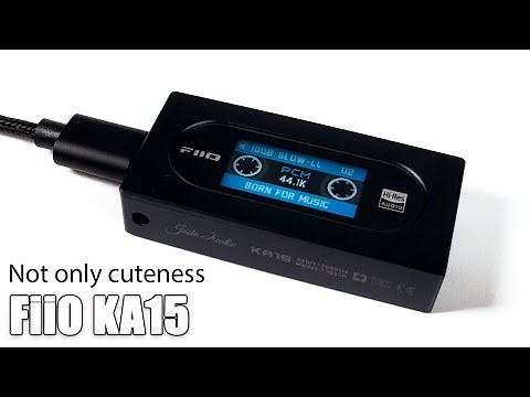 FiiO KA15 portable DAC review — born to be a hit