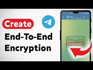 How To Create End To End Encryption On Telegram - Updated