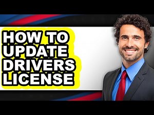 How to Update Drivers License - Step by Step