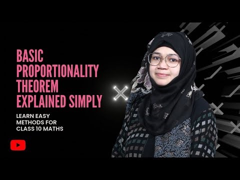 Basic Proportionality Theorem | Class 10 NCERT Maths | Easy Explanation