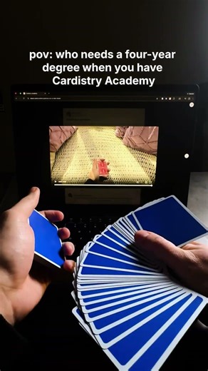 You don’t need college, just cardistry