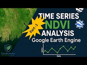Mapping Vegetation Dynamics (Time Series NDVI) with Google Earth Engine Part-1