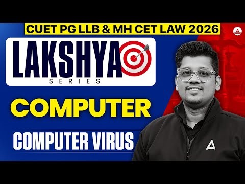 Computer Prep for Law Entrance Exams | Computer Virus Prep | CUET PG LLB & MH CET LAW 2026