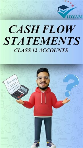 CASH FLOW STATEMENTS (CFS) I BEST METHODS | CLASS-12 ACCOUNTS BOOK 3