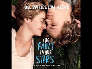 While I'm Alive - STRFKR ( The Fault In Our Stars - Official Soundtrack )