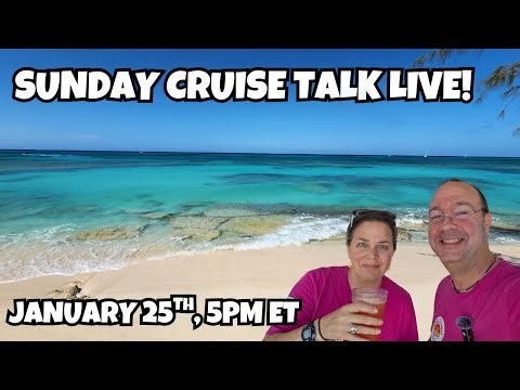 Sunday Cruise Talk Live | Let's Talk Cruising!
