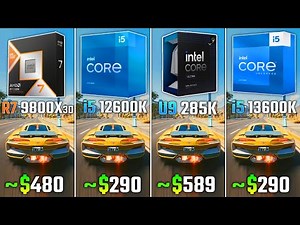 RYZEN 7 9800X3D vs i5-12600K vs Ultra 9 285K vs i5-13600K | Test in 6 Games