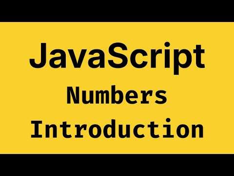Numbers Introduction - JavaScript Course 2026
