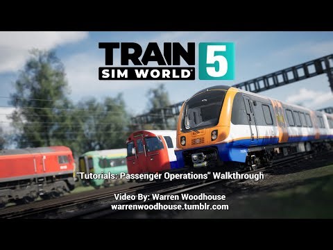 TRAIN SIM WORLD 5 (PS5) - "Tutorials: Passenger Operations" Walkthrough