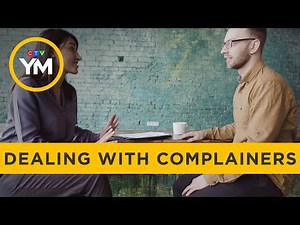 How to deal with a complainer | Your Morning