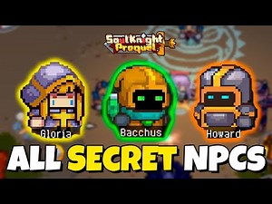 All SECRET NPCs GUIDE // SOUL KNIGHT PREQUEL