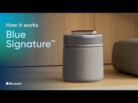Blueair Blue Signature™ Air Purifier Tutorial