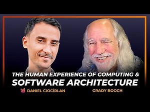 Grady Booch on Software Architecture, Effective Communication, and Computing as a Human Experience