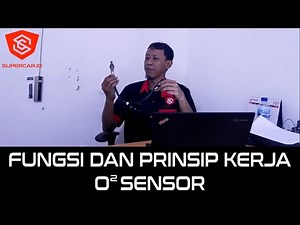 FUNGSI DAN PRINSIP KERJA O2 SENSOR