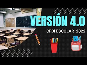 ¿Cómo Hacer Una Factura Escolar en CFDi 4.0?