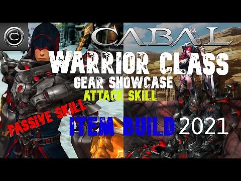 Cabal Online 2021 WARRIOR BUILD SKILL STAT ITEM (Gear Showcase)