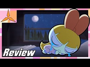 [Review] Home, Sweet Homesick || The Powerpuff Girls (2016)