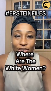 Where are the White women with their White Power, White Tears & White Fragility to hold the powerful White men in #EpsteinFiles accountable? Crickets. | Dr Shola Mos-Shogbamimu