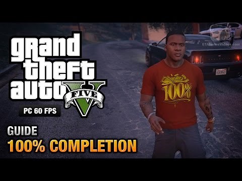 GTA 5 - 100% Completion Guide