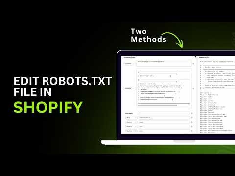 How to Edit Robots.txt in Shopify (Two Methods Explained)