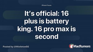 It’s official: 16 plus is battery king. 16 pro max is second