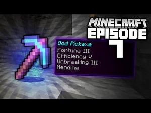I Got The BEST Pickaxe You Can Get!! (Minecraft Let's Play #7)