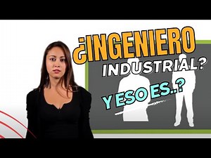 Introducción - Ingeniería Industrial