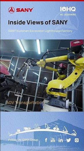 SANY Kunshan Excavator Lighthouse Factory — Inside Views of SANY