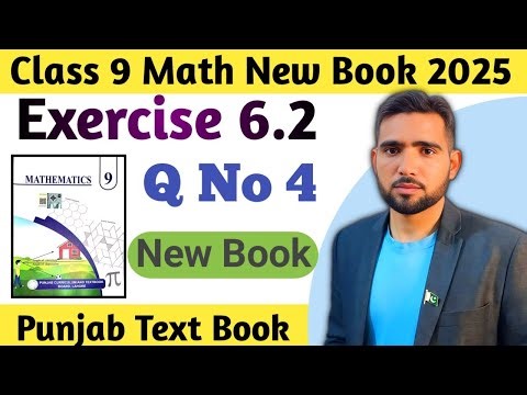 Exercise 6.2 Question Number 4 Class 9 Math New Book Chapter 6 PCTB | Naimat Maths